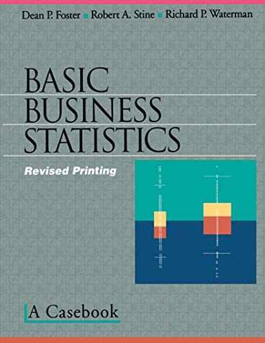 Basic Business Statistics: A Casebook – Paperback, by Foster Dean P. – Very Good