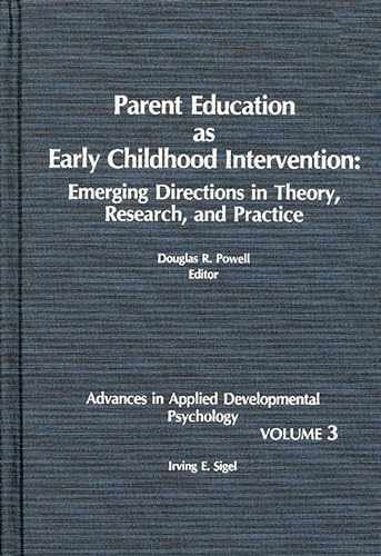 Parent Education as Early – Hardcover, by Powell Douglas R. – Very Good