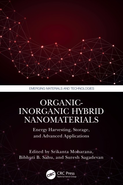 ORGANIC-INORGANIC HYBRID NANOMATERIALS by MOHARANA SRIKANTA Hardback Self Help