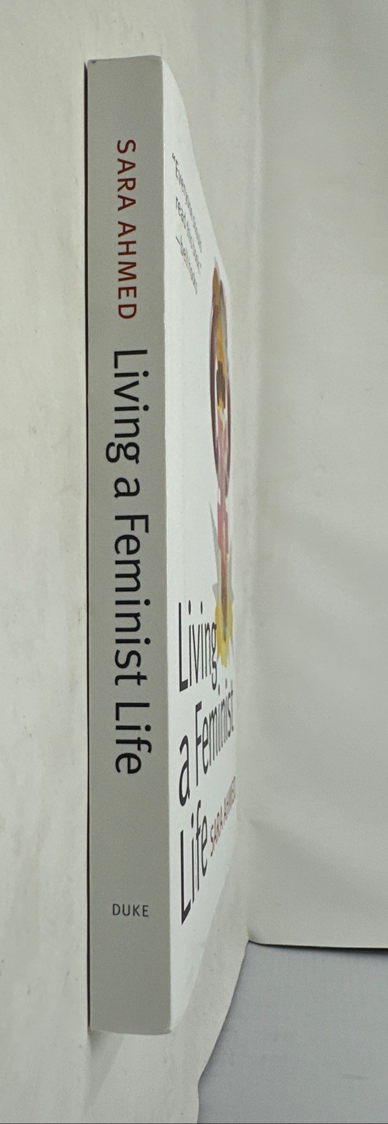 Living a Feminist Life by Sara Ahmed (2017, Trade Paperback)