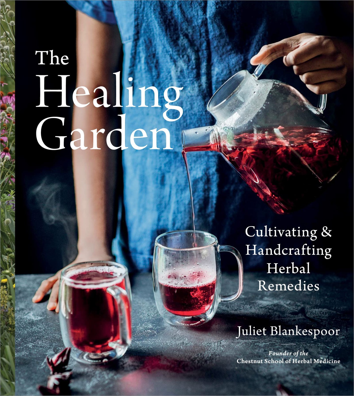 The Healing Garden: Cultivating and Handcrafting Herbal Remedies – The Che…