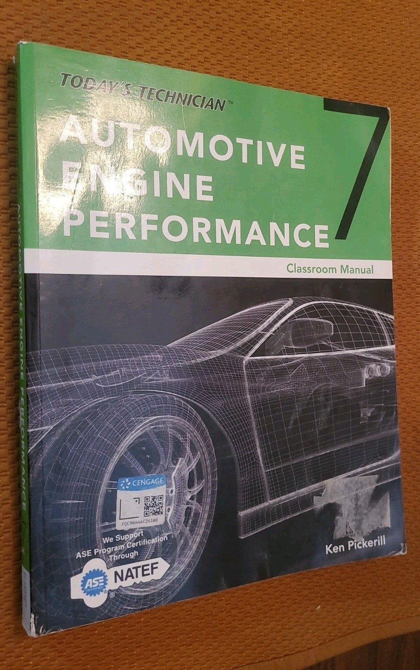Classroom Manual for Today’s Technician: Automotive Engine Performance by Ken…