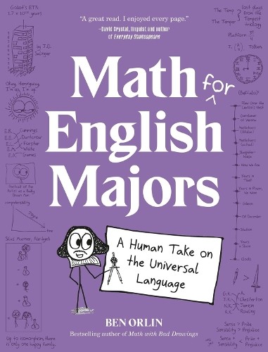 Math for English Majors: A Human Take on…, Orlin, Ben