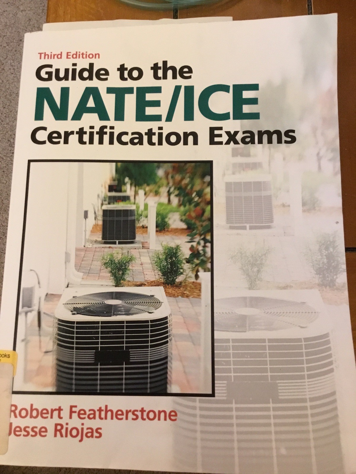 Guide to NATE/ICE Certification Exams by Featherstone