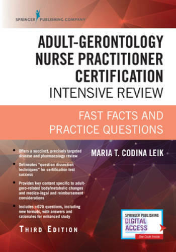 Adult-Gerontology Nurse Practitioner Certification Intensive Review, Thir – GOOD