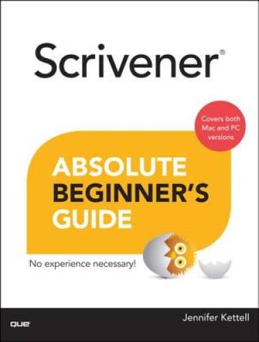 Scrivener Absolute Beginner’s Guide – Paperback – GOOD