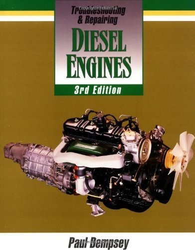 Troubleshooting and Repairing Diese…, Dempsey, Paul K