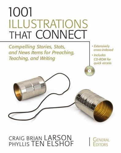 1001 Illustrations That Connect : Compelling Stories, Stats, and News Items f…