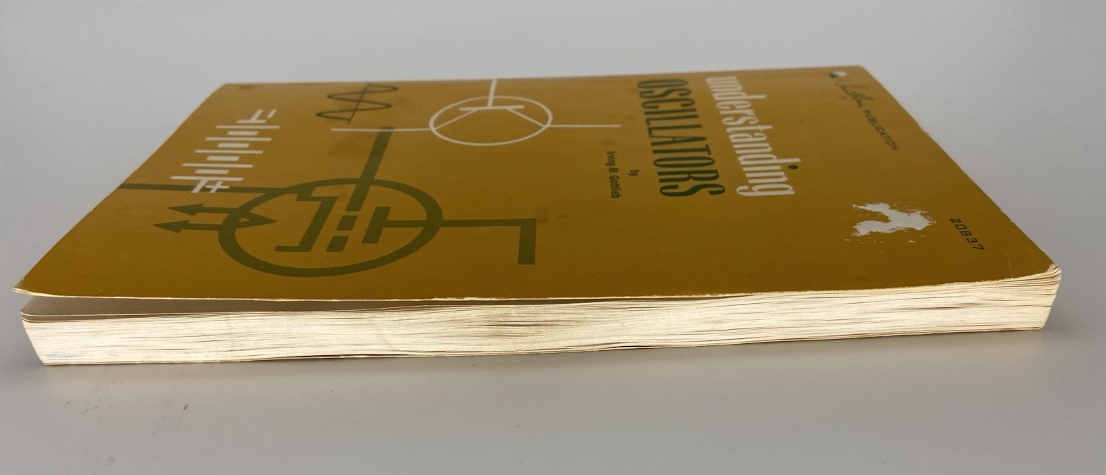 Understanding Oscillators – 20837 First Edition- Irving M. Gottlieb