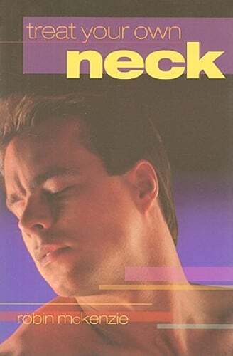 Treat Your Own Neck by Robin McKenzie: Used