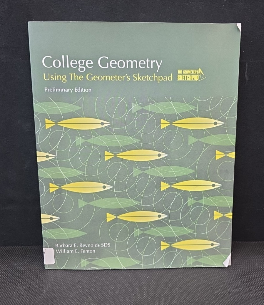 College Geometry: Using The Geometer’s Sketchpad (Key Curriculum Press), Reynold