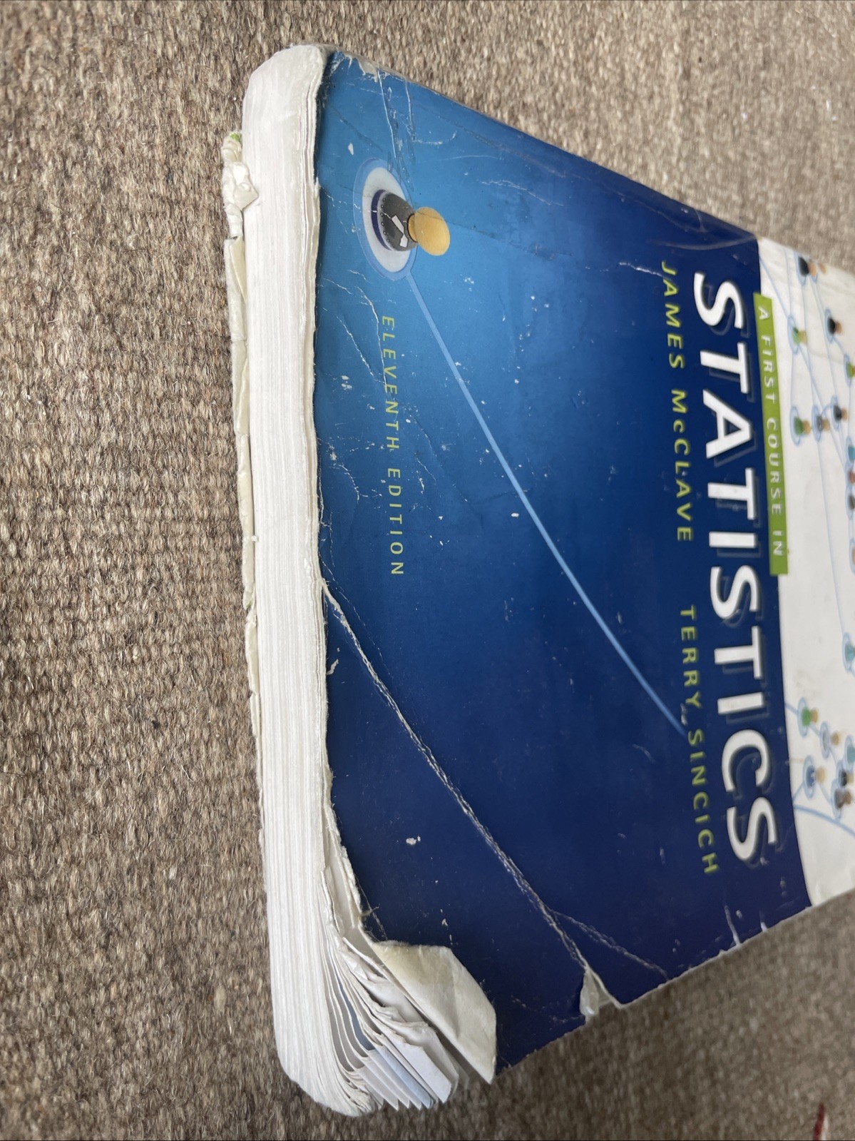 A First Course In Statistics (11th Edition) by James McClave and Terry Sincich