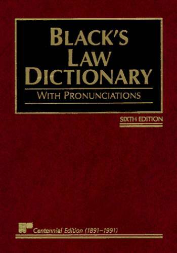 Black’s Law Dictionary with Pronunciations, 6th Edition (Centennial Editi – GOOD