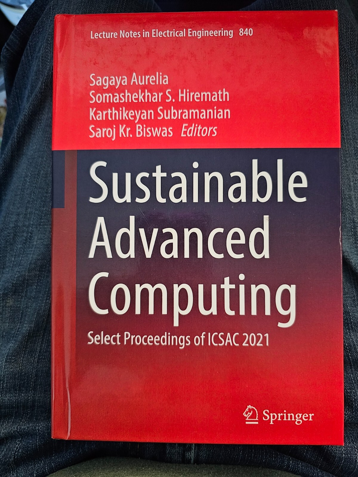 Sustainable Advanced Computing: Select Proceedings of ICSAC 2021 by Sagaya Aurel