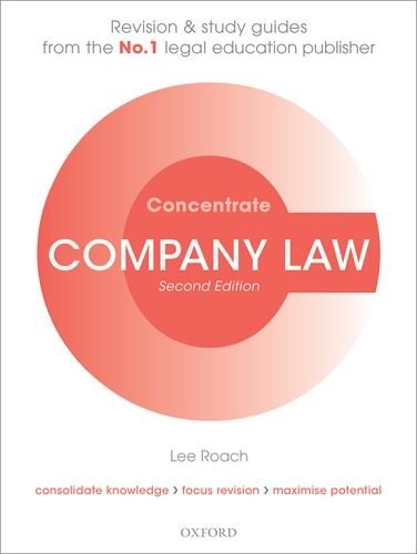 Company Law Concentrate: Law Revision and Study Guide By Lee Roa