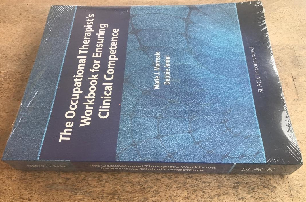 OCCUPATIONAL THERAPIST’S WORKBOOK FOR ENSURING CLINICAL COMPETENCE ~ SEALED!