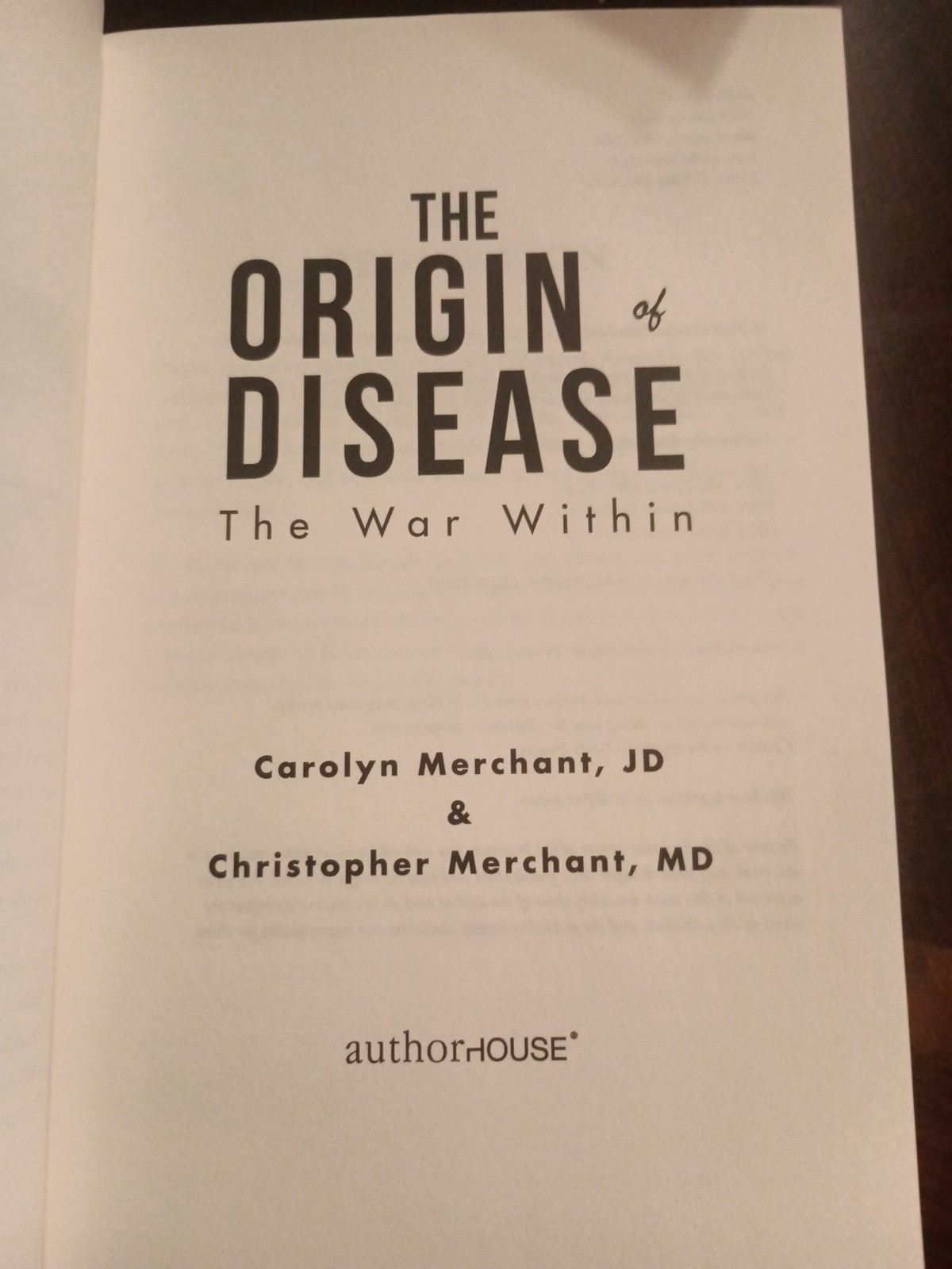 The Origin of Disease: The War Within by Carolyn Merchant JD, SB