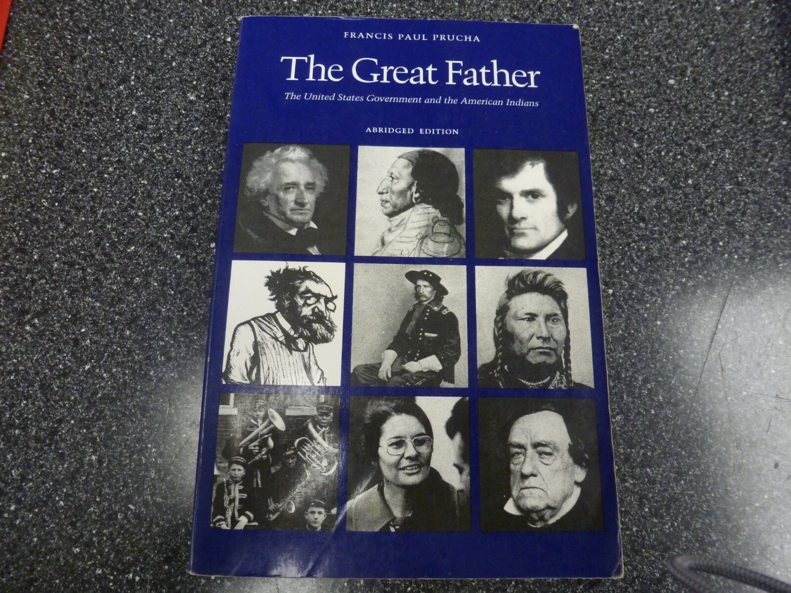 The Great Father, Francis Paul Prucha, 1986