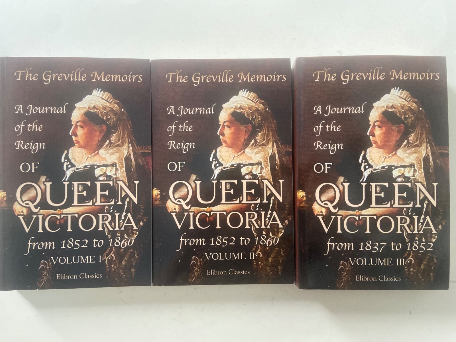 The Greville Memoirs A Journal of Reign of Queen Victoria 1852 to 1860 3 Vol SET