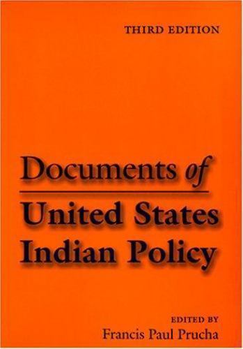 Documents of United States Indian Policy, Paperback by Prucha, Francis Paul (…