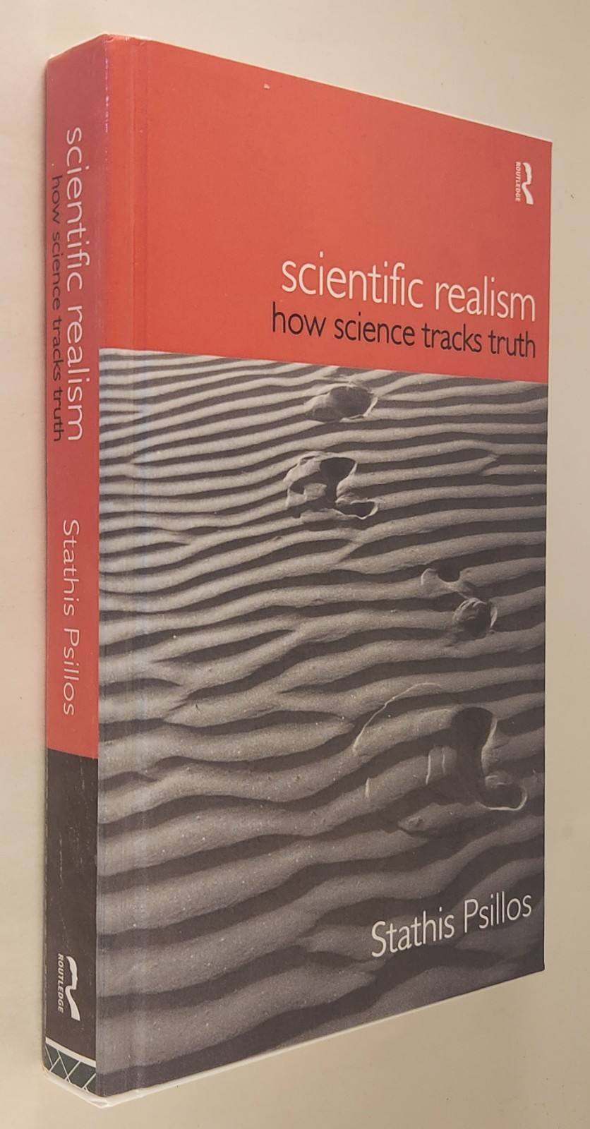 Scientific Realism: How Science Tracks Truth by Stathis Psillos Library Binding