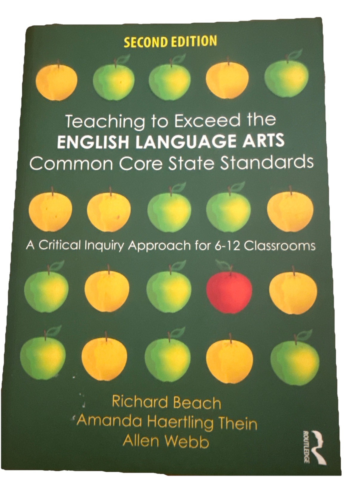TEACHING TO EXCEED THE ENGLISH LANGUAGE ARTS COMMON CORE By Richard Beach VG