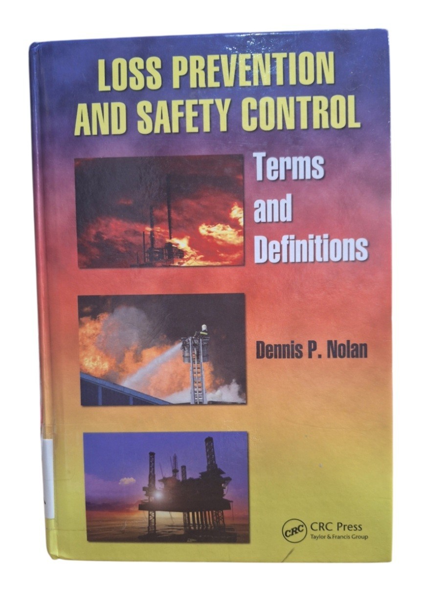 Loss Prevention and Safety Control: Terms and Definitions by Dennis P. Nolan Hrd