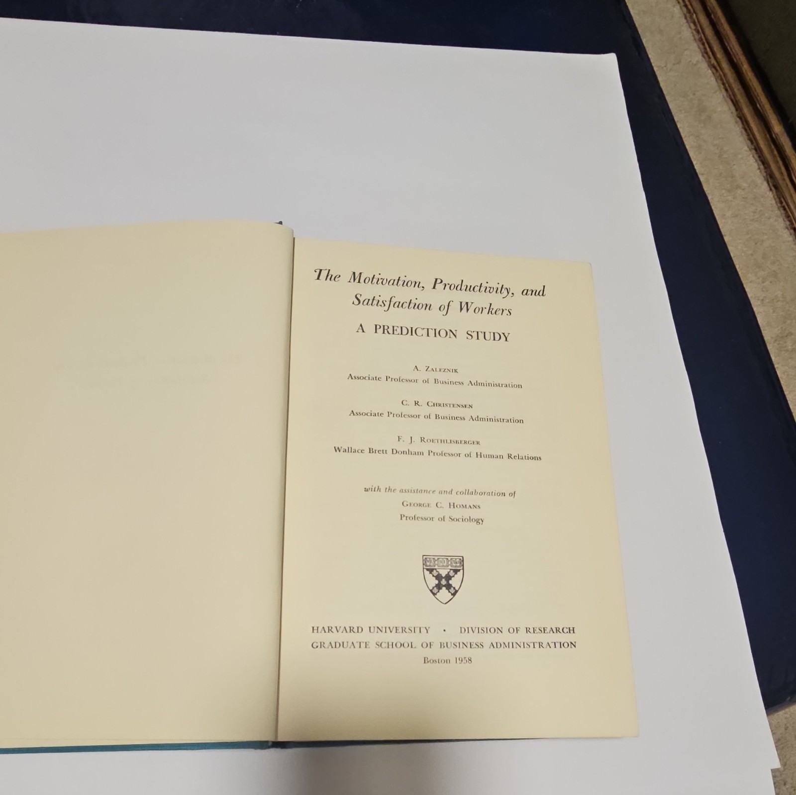 The Motivation, Productivity, and Satisfaction of Workers Prediction Study 1959