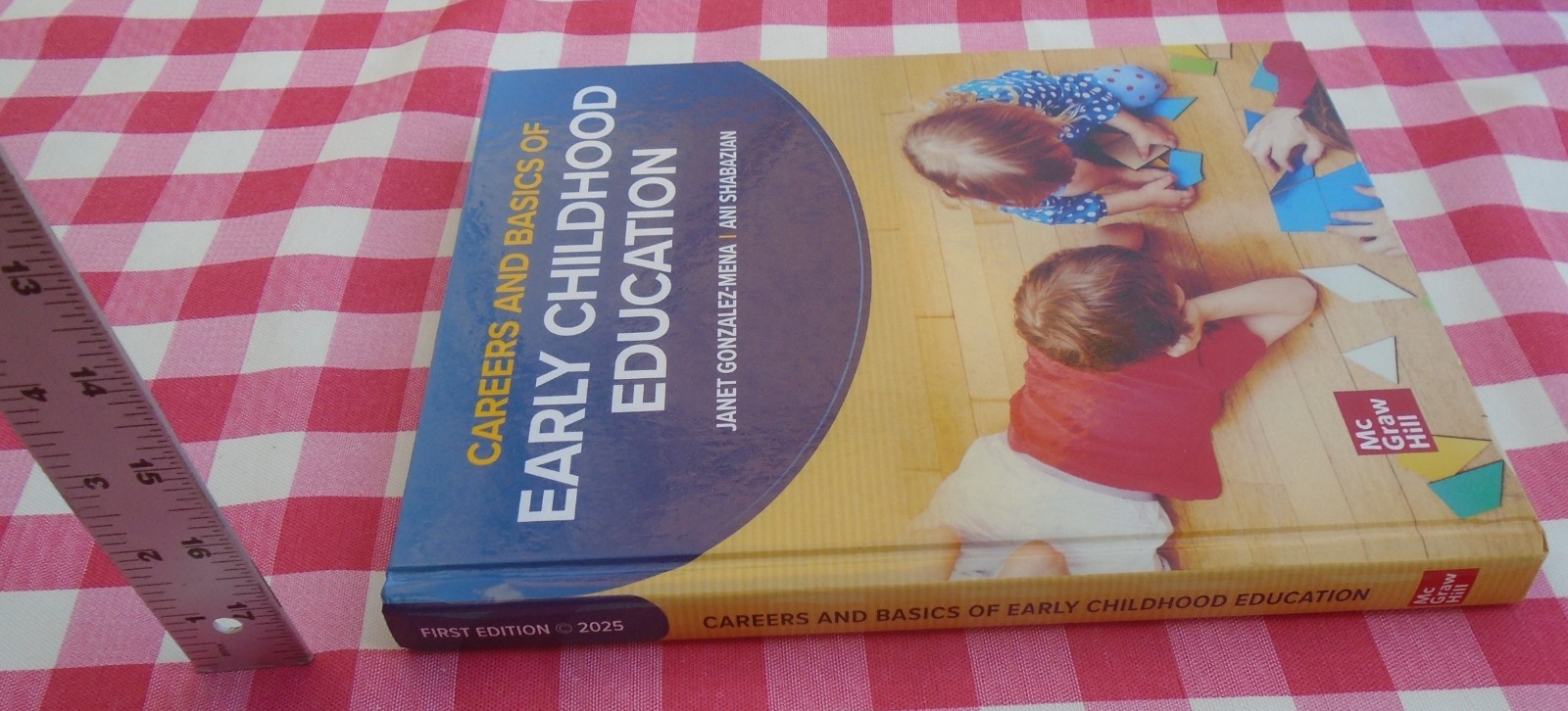 CAREERS AND BASICS OF EARLY CHILDHOOD EDUCATION FIRST EDITION 2025 HARDCOVER