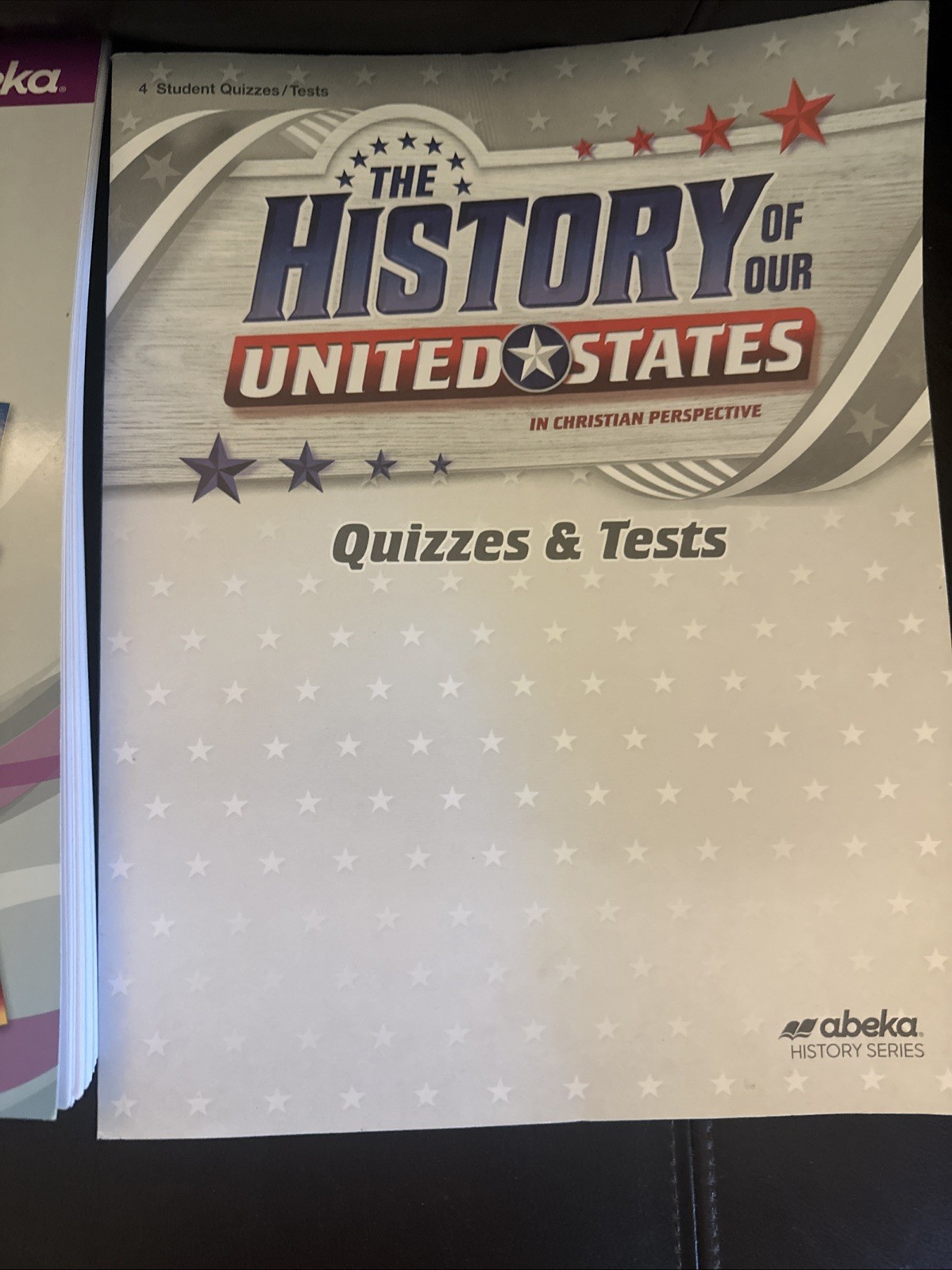 History 4 – Abeka A Beka – 4th Grade – lot of 2 – quizzes/tests curriculum plans
