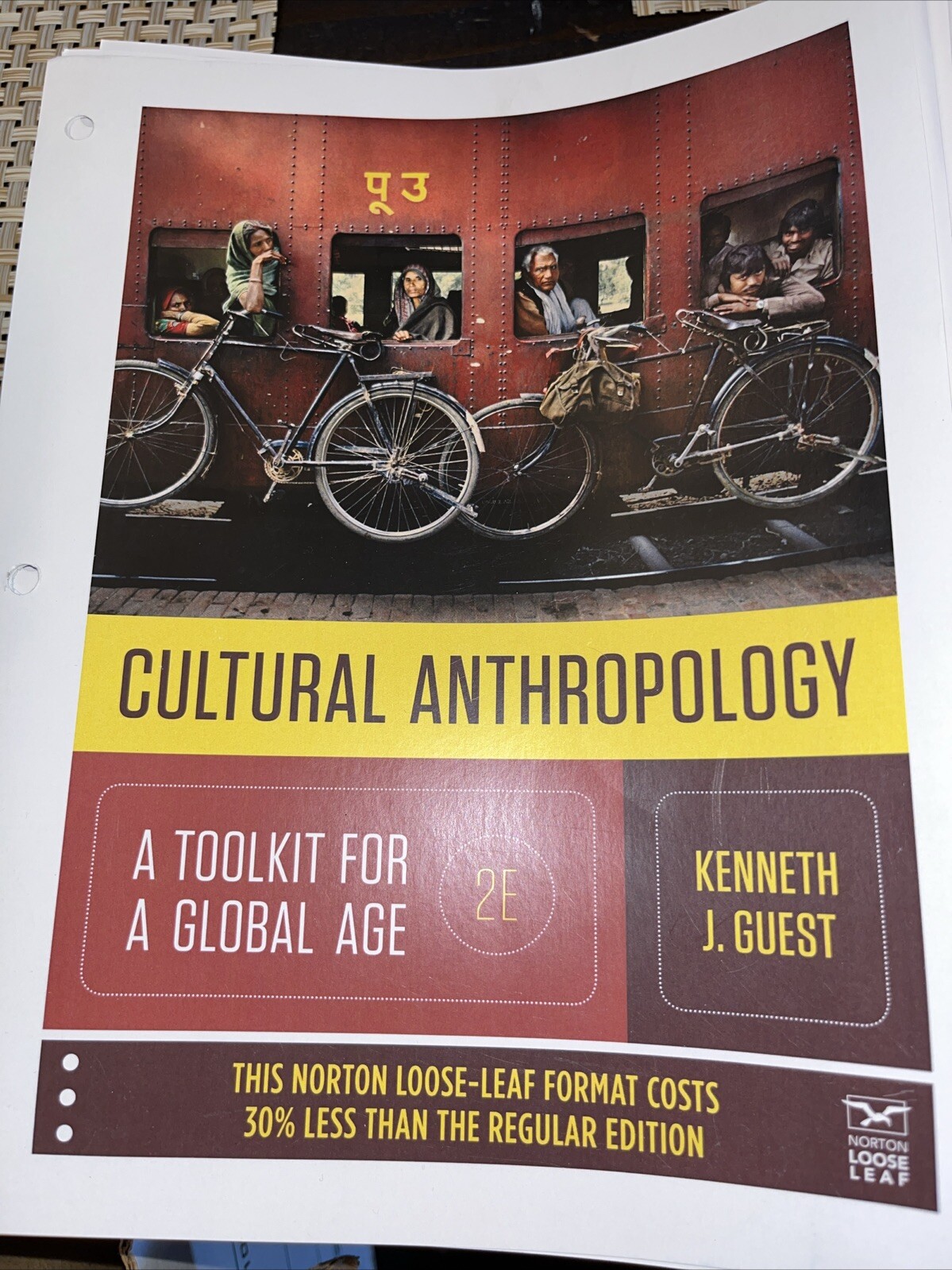 CULTURAL ANTHROPOLOGY: A TOOLKIT FOR A GLOBAL AGE (SECOND By Kenneth J. Guest VG