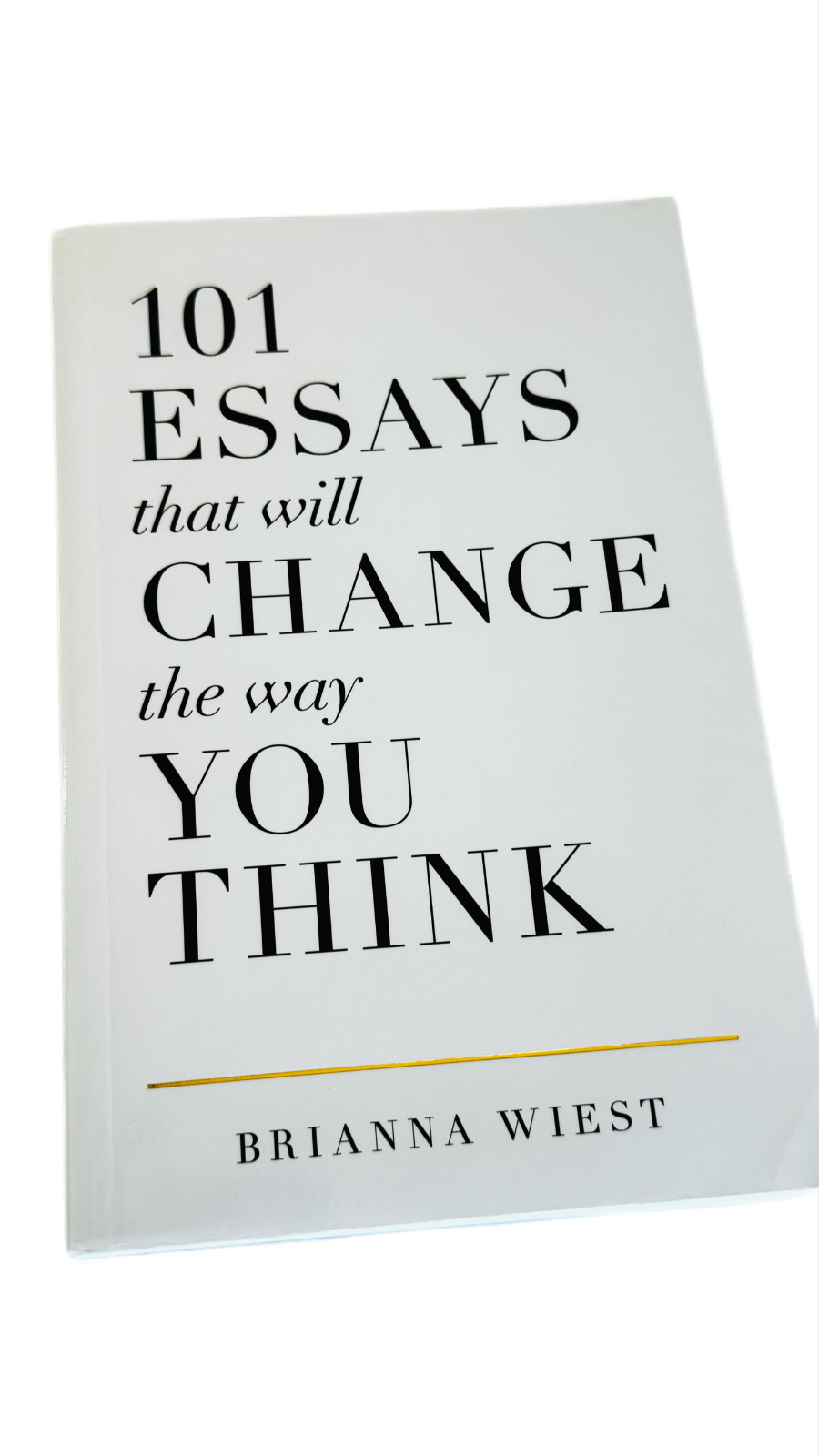 101 Essays That Will Change The Way You Think