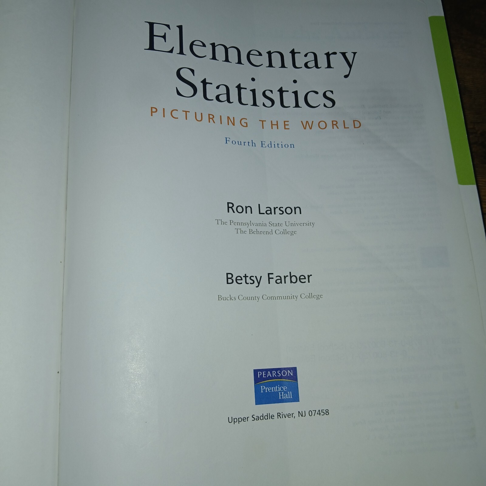 Elementary Statistics: Picturing the World – Larson, Farber – Good – Hardcover