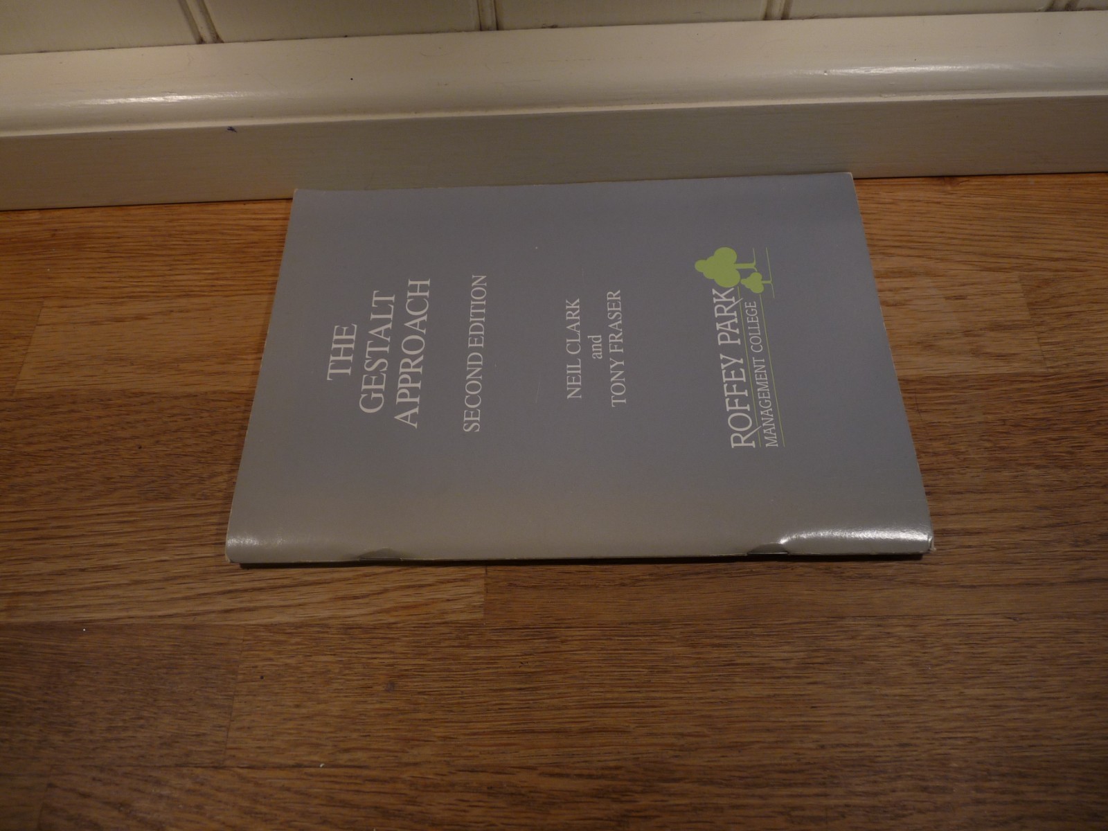 The Gestalt Approach 2nd Edition Soft Cover Book Neil Clark/Tony Fraser – Roffey