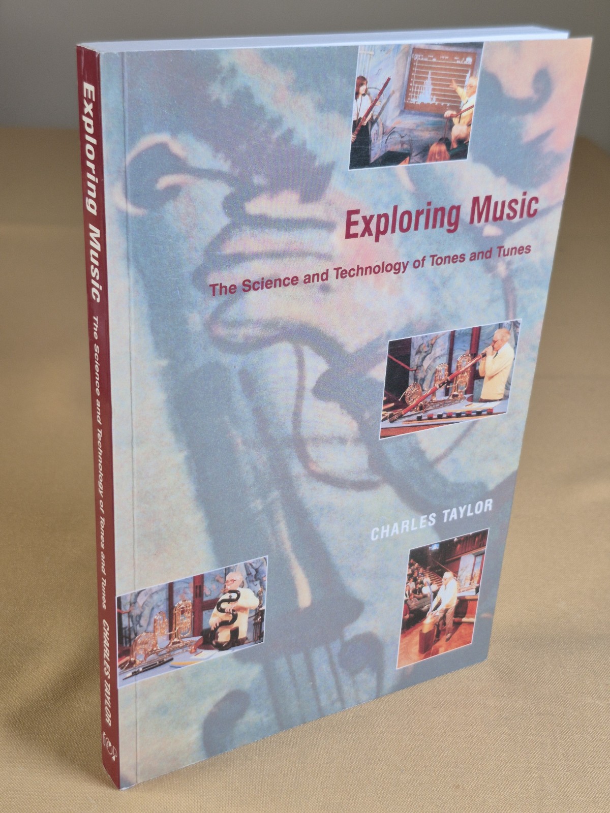 Exploring Music – Charles Taylor – Institute of Physics Publishing – Fine cond.