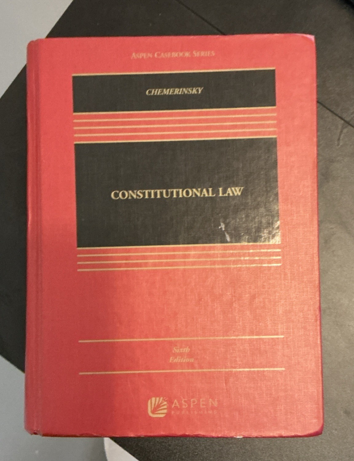 Constitutional Law Chemerinsky Sixth Edition Aspen Casebook Series Hardcover