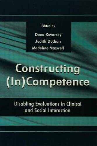 Constructing (in)competence: D – GOOD