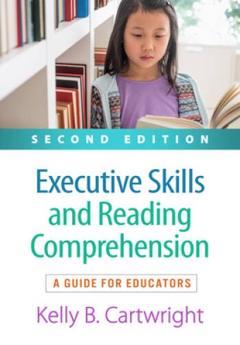 Executive Skills and Reading Comprehension: A Guide for Educators – VERY GOOD
