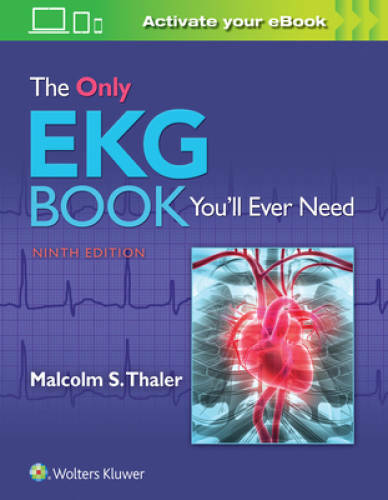 The Only EKG Book You’ll Ever Need – Paperback By Thaler MD, Dr. Malcolm – GOOD