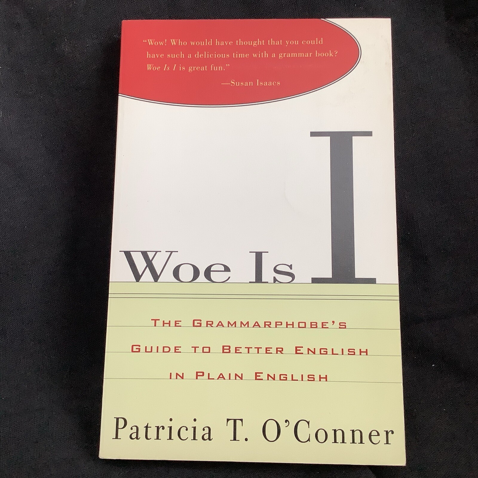 Woe Is I by Patricia T. O’Conner (1996 Trade PB) – BRAND NEW!!