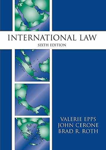 International Law – Paperback, by Epps Valerie; Cerone John; Roth – Very Good