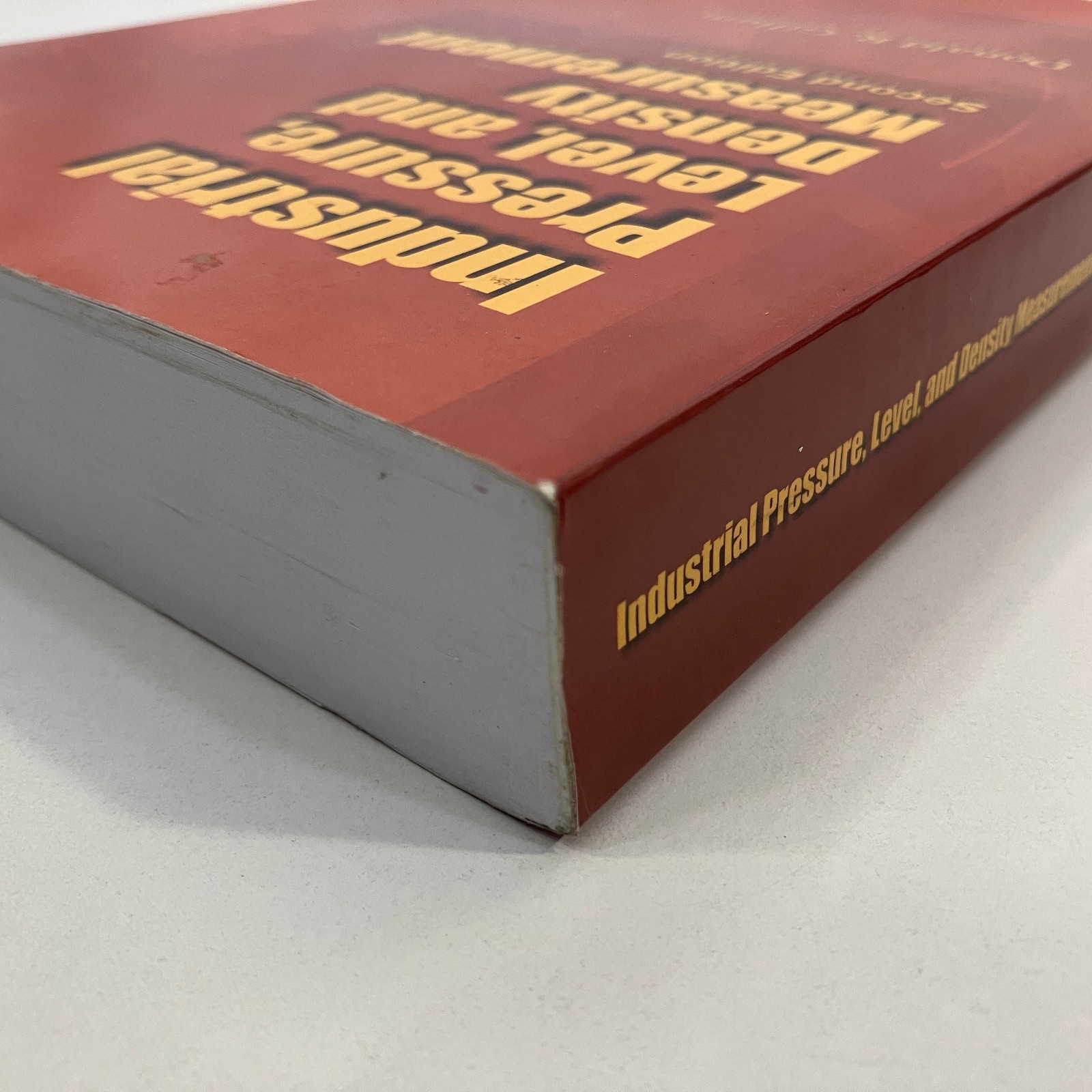 Industrial Pressure Level and Density Measurement Second Edition Donald R Gillum