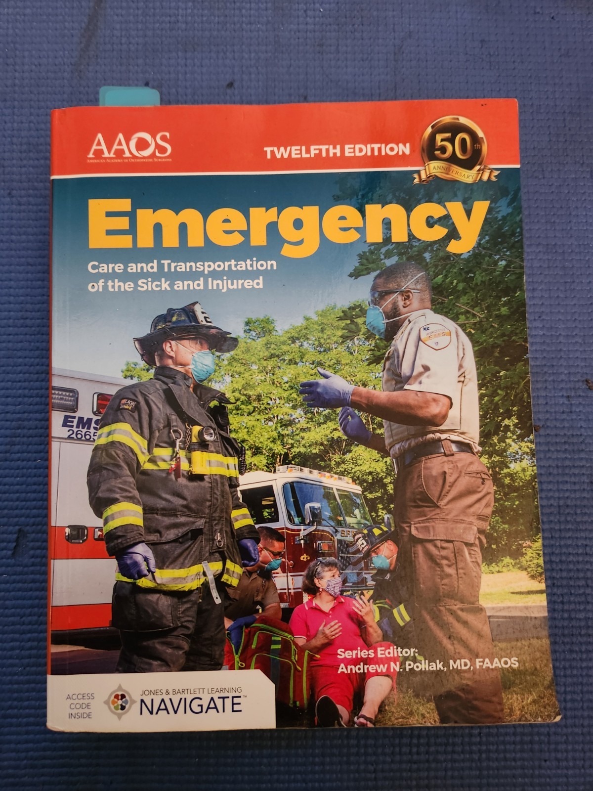 AAOS Emergency Care And Transportation Of Sick And The Injured 12th Edition