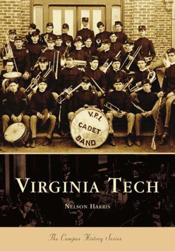 Arcadia Publishing Virginia Tech, VA 9780738516516 Campus History NEW