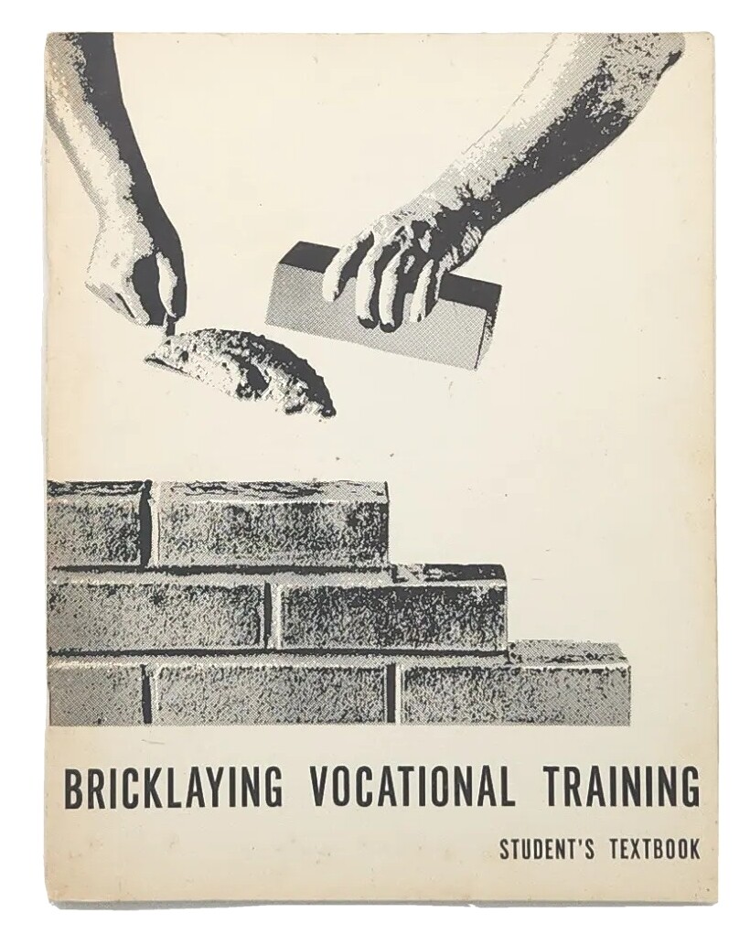 Bricklaying Vocational Training Student’s Textbook By William York Harry Plummer