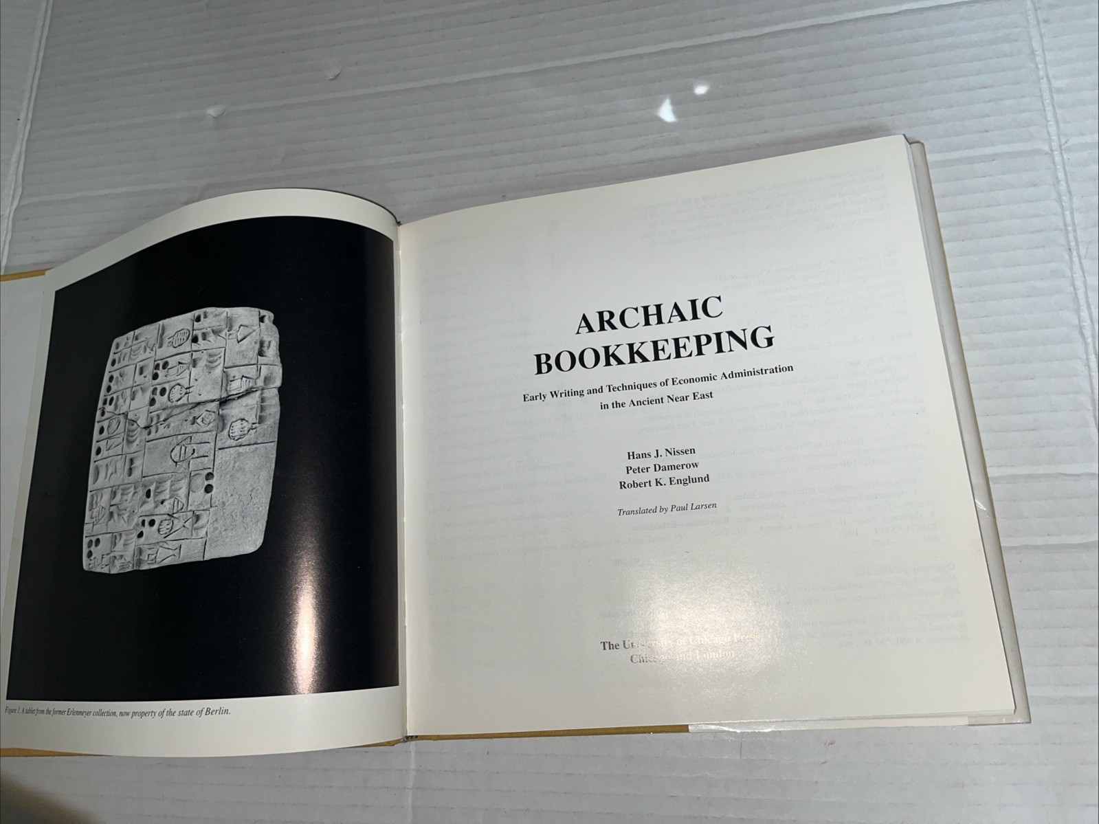Archaic Bookkeeping : Early Writing and Techniques of Economic Administration in