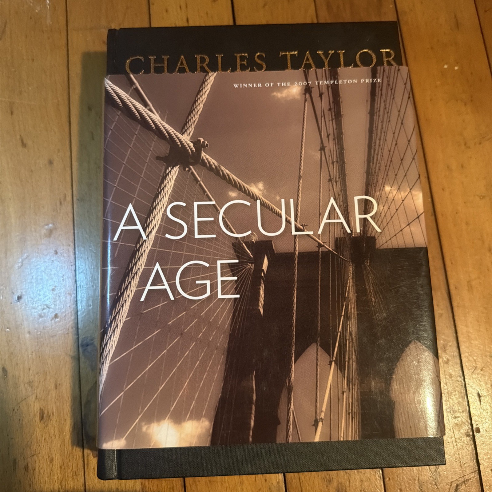 A Secular Age Charles Taylor Hardcover DJ Belknap Press 2007 1st Ed Later Printi