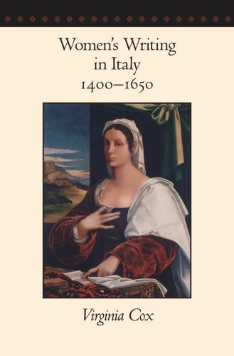 Women’s Writing in Italy, 1400–1650, Cox, Virginia, 9780801888199
