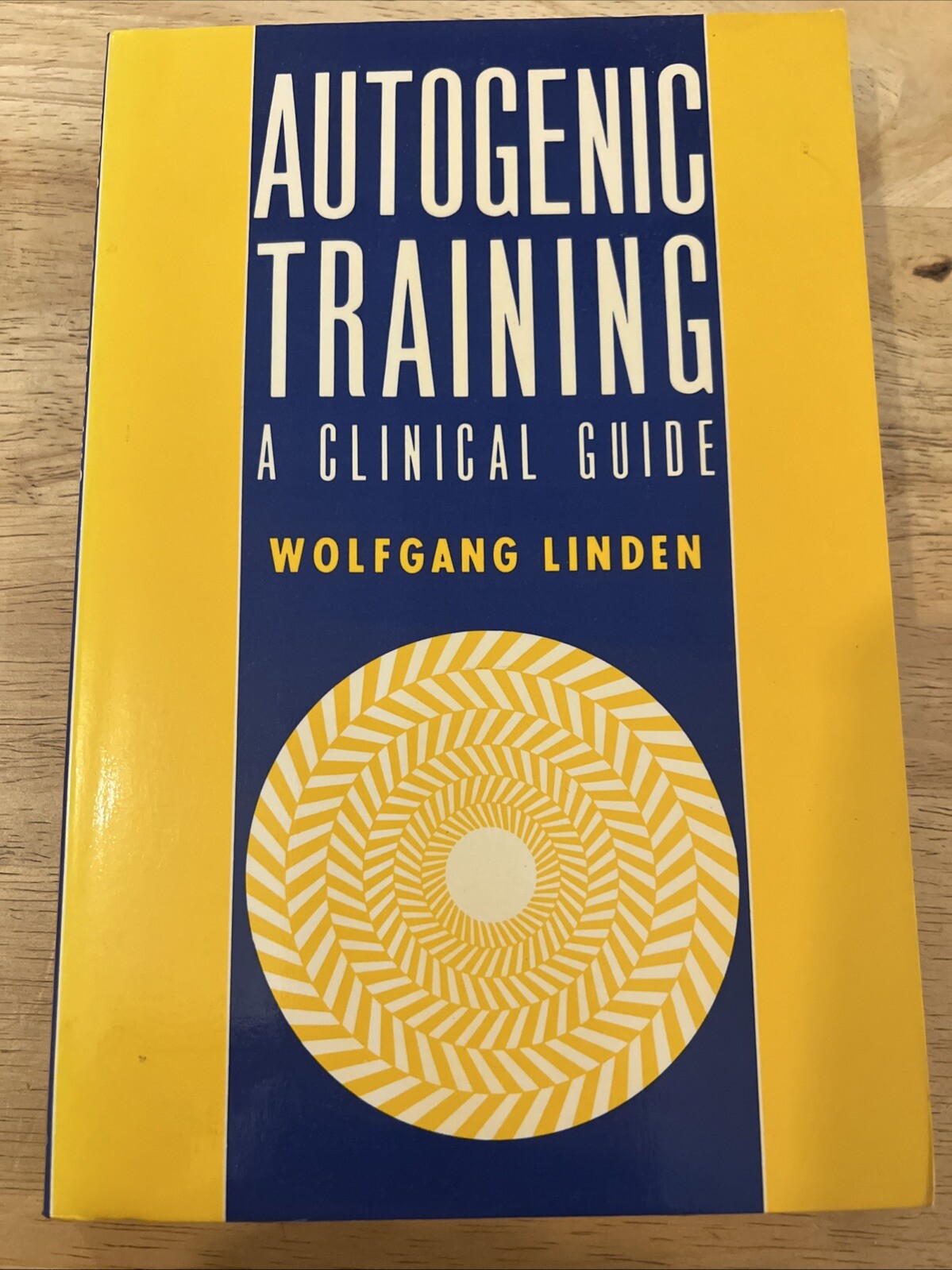 Autogenic Training: Clinical Guide by Linden Paperback