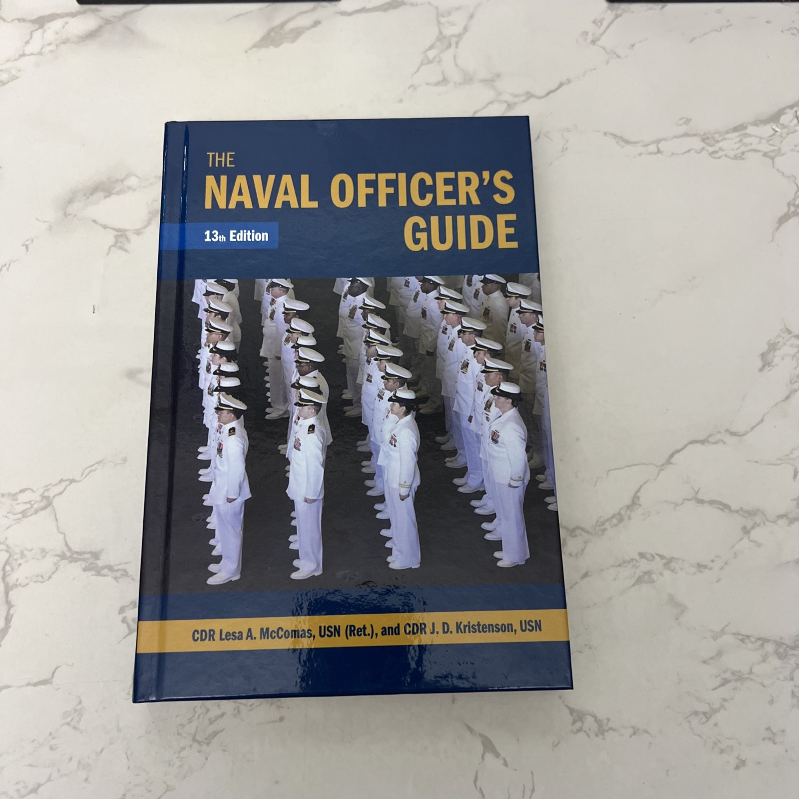 Naval Officer’s Guide by Lesa McComas and J.D. Kristenson-13th Edition 2019 HC